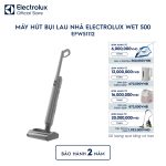 Máy hút bụi lau nhà không dây Wet 500 17.4V - Xám EFW51112 Electrolux