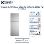Tủ lạnh Electrolux ngăn đá trên 312L Series 700 ETM3100L-S Electrolux